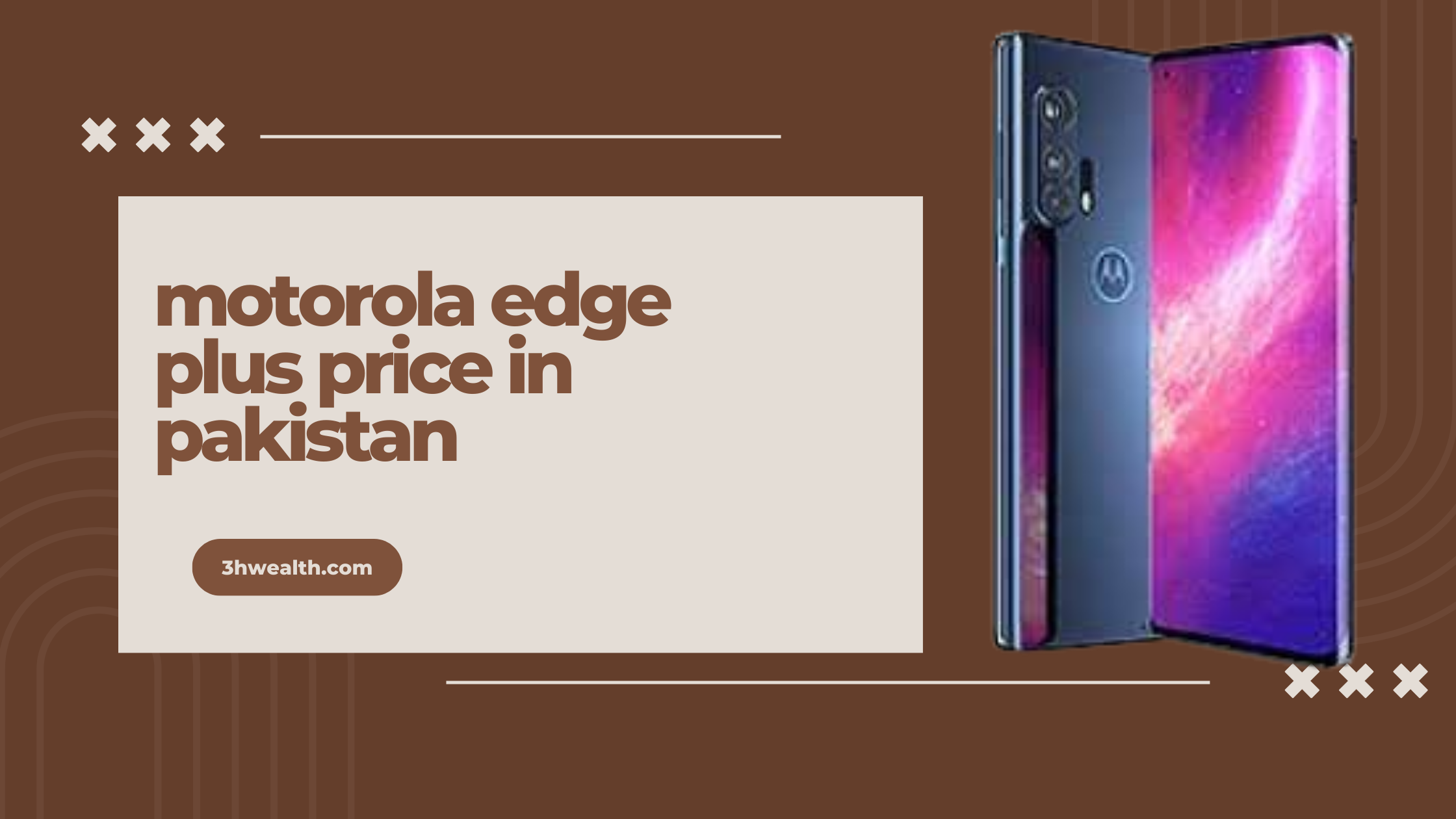 Motorola Moto Edge Plus price in Pakistan